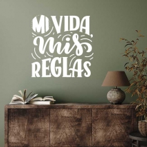 Frasi ispiratrici come 'la mia vita, le mie regole' in vinile adesivo.